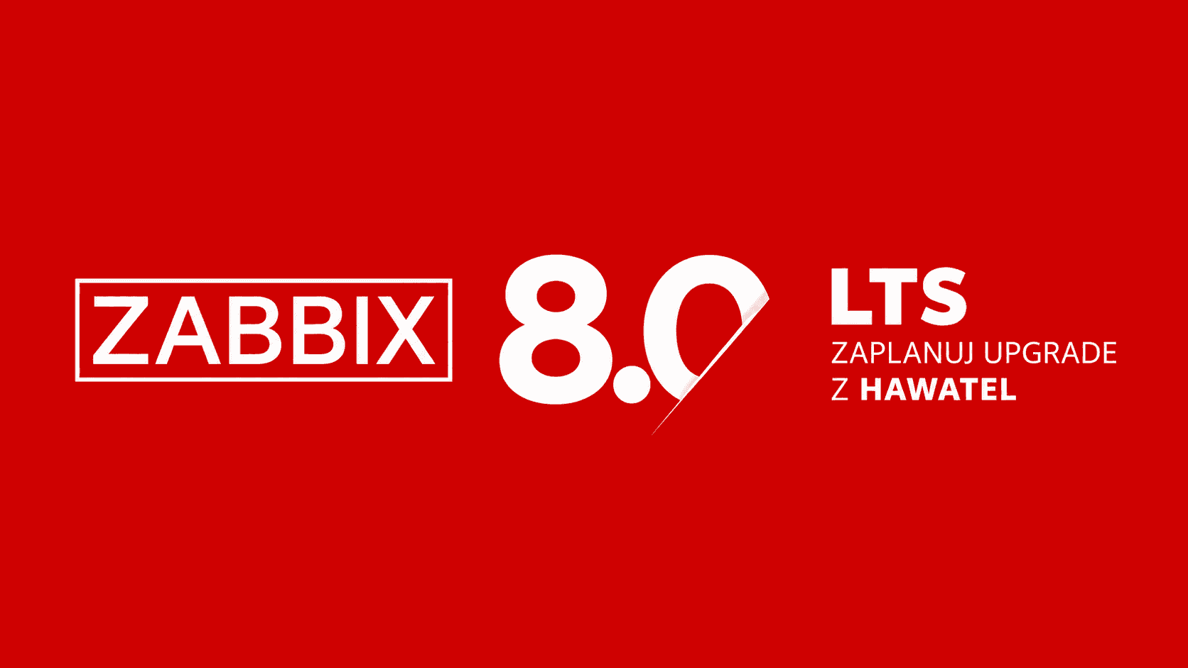 Zabbix 8.0 LTS - zaplanuj upgrade